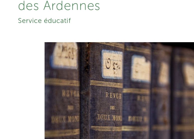 Le Service Éducatif des Archives Départementales des Ardennes